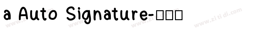 a Auto Signature字体转换